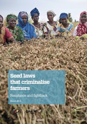New publication – Seed laws that criminalise farmers: resistance and fightback